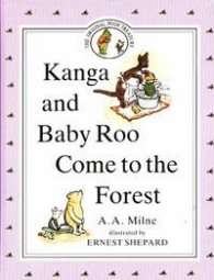 Kanga and Baby Roo Come to the Forest