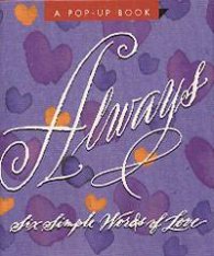 Always. Six Simple Words of Love