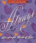 Always. Six Simple Words of Love