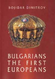 Bulgarians - The First Europeans