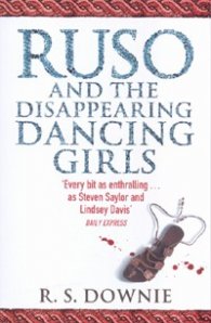 Ruso and the Disappearing Dancing Girls