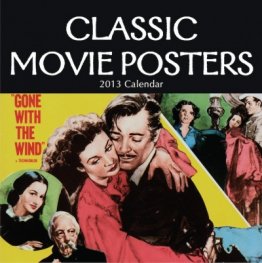 Calendar 2013: Classic Movie Posters