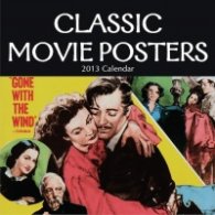 Calendar 2013: Classic Movie Posters