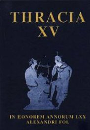 Thracia XV: In Honour of Alexander Fol's 70-th Anniversary