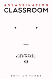 Assassination Classroom Vol. 5