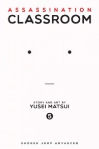 Assassination Classroom Vol. 5