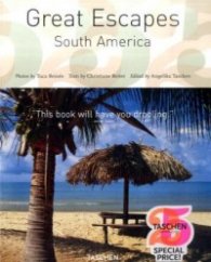 Great Escapes South America