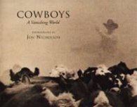Cowboys: A Vanishing World %%%