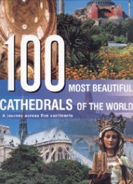 100 Most Beautiful Cathedrals of the World