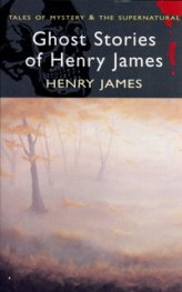 Ghost Stories of Henry James