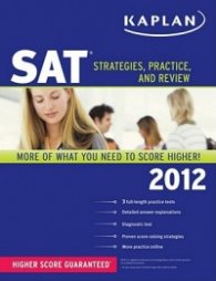 SAT 2012: Strategies, Practice, and Review